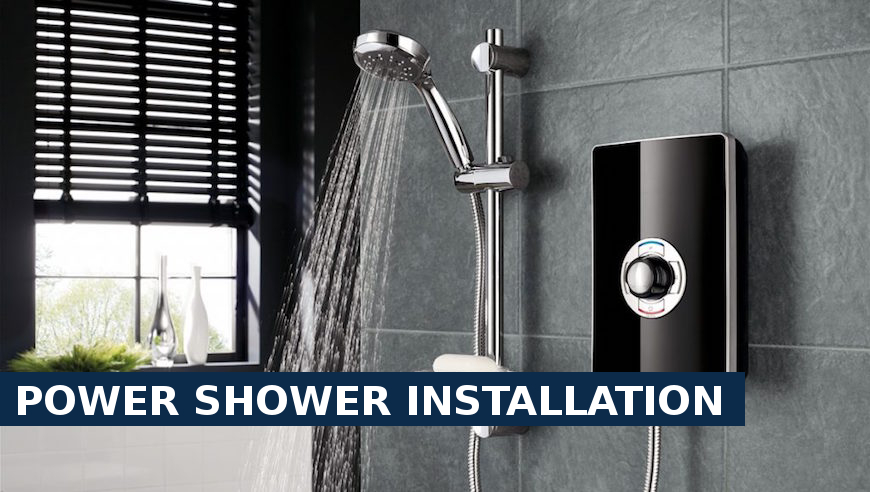Power shower installation Clapham Junction